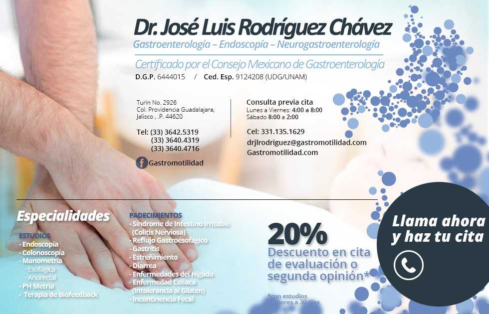 Dr. José Luis Rodríguez Chávez Gastroenterólogo Endoscopista Neurogastreoenterólogo Guadalajara Jalisco México